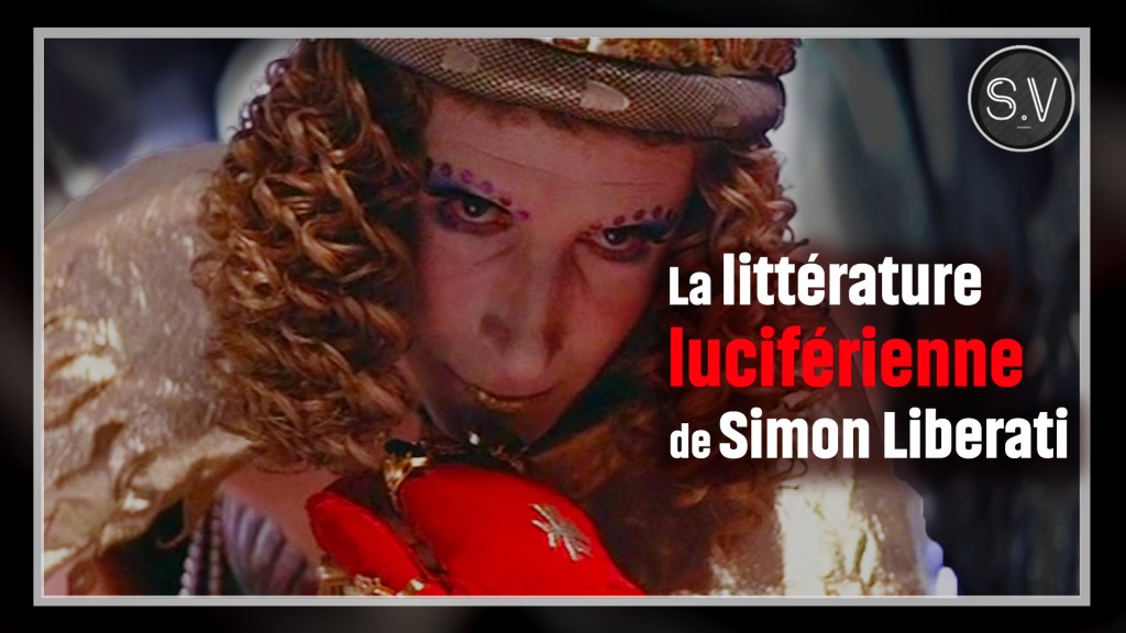 La littérature luciférienne de Simon&nbsp;Liberati