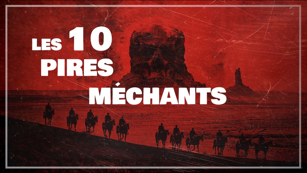 les PIRES MÉCHANTS de la&nbsp;LITTÉRATURE